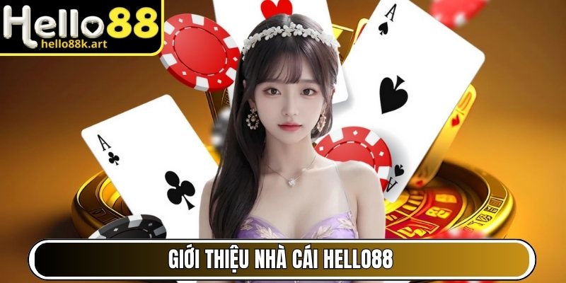 hello88-gioi-thieu