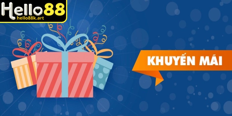Khuyến mãi HELLO88 mang đến nhiều ưu đãi hấp dẫn cho người tham gia